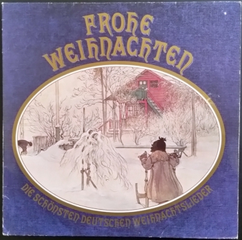 LP - Frohe Weihnachten - Die schönsten deutschen Weihnachtslieder