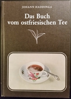 Das Buch vom ostfriesischen Tee