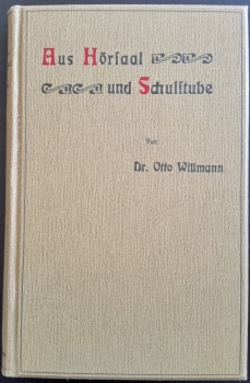 Aus Hörsal und Schulstube - Ausgabe 1904 !